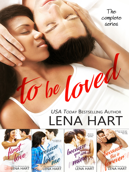 Title details for To Be Loved Collection by Lena Hart - Wait list